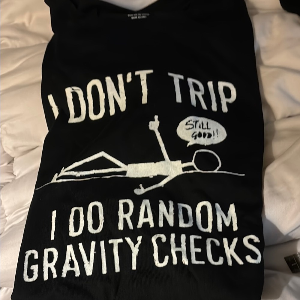 BOGO‼️Graphic Tee with Humorous I Don’t Trip Random Gravity Checks 2XL #545